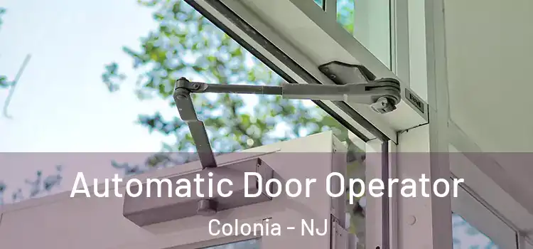Automatic Door Operator Colonia - NJ