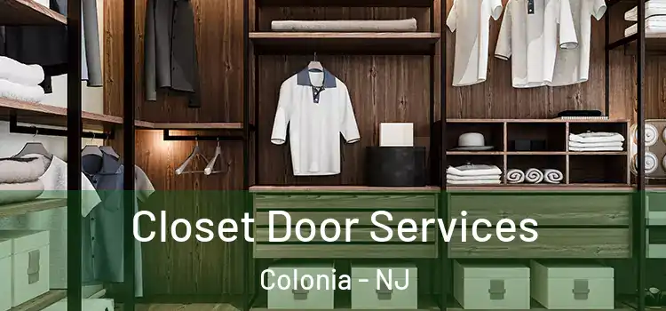Closet Door Services Colonia - NJ