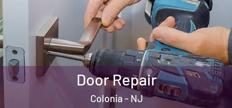  Door Repair Colonia - NJ