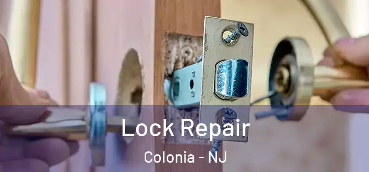 Lock Repair Colonia - NJ