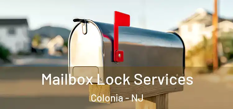 Mailbox Lock Services Colonia - NJ