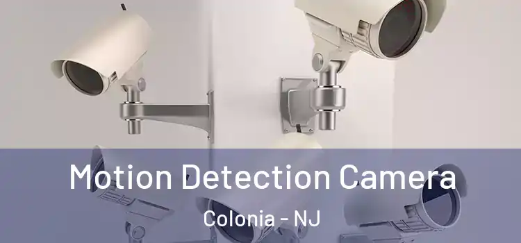  Motion Detection Camera Colonia - NJ