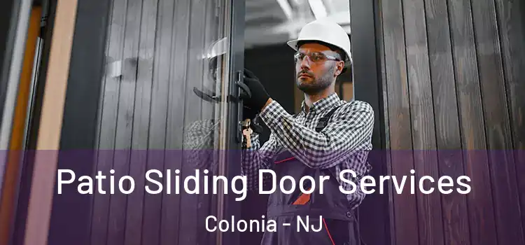  Patio Sliding Door Services Colonia - NJ