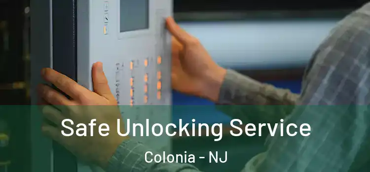 Safe Unlocking Service Colonia - NJ