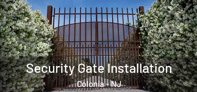 Security Gate Installation Colonia - NJ