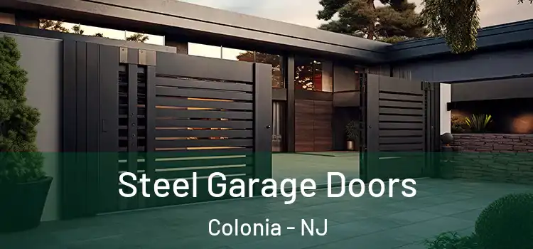  Steel Garage Doors Colonia - NJ