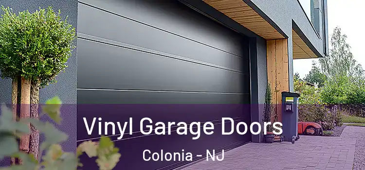  Vinyl Garage Doors Colonia - NJ